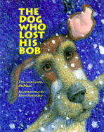 The Dog Who Lost His Bob