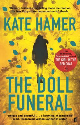 The Doll Funeral: from the bestselling, Costa-shortlisted author of The Girl in the Red Coat - Hamer, Kate