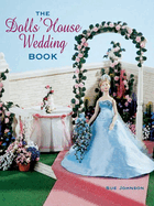 The Dolls' House Wedding Book