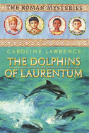 The Dolphins of Laurentum: Book 5