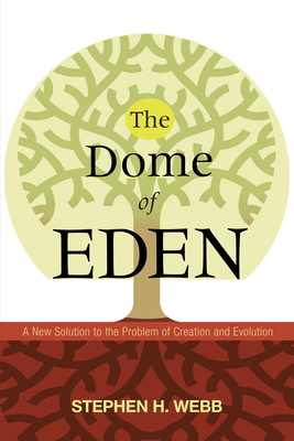 The Dome of Eden - Webb, Stephen H