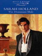 The Dominant Male - Holland, Sarah