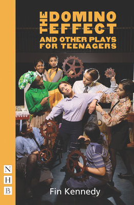 The Domino Effect and other plays for teenagers - Kennedy, Fin