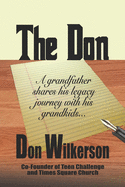 The Don: A Grandfather Shares His Legacy Journey With His Grandkids