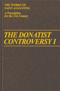 The Donatist Controversy I
