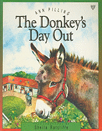 The Donkey's Day Out - Pilling, Ann