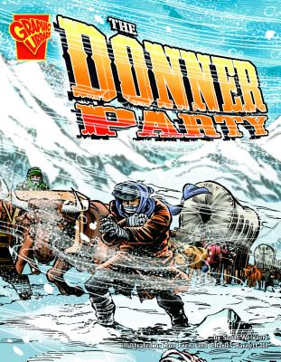 The Donner Party - Welvaert, Scott R