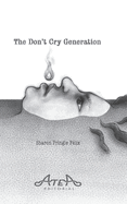 The Don't Cry Generation