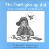 The Don't-Give-Up Kid and Learning Differences