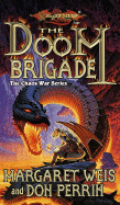The Doom Brigade: The Chaos War Series