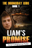 The Doomsday Kids #1: Liam's Promise
