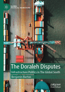 The Doraleh Disputes: Infrastructure Politics in The Global South