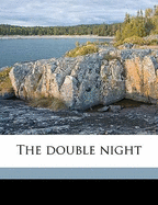 The Double Night