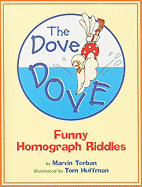 The Dove Dove: Funny Homograph Riddles - Terban, Marvin, and Huffman, Thomas