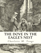 The Dove In The Eagle's Nest