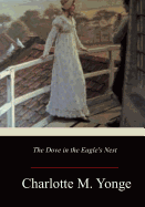 The Dove in the Eagle's Nest