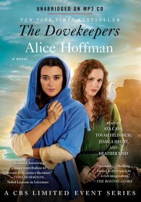 The Dovekeepers - Hoffman, Alice, and Cash, Aya (Read by), and Feldshuh, Tovah (Read by)