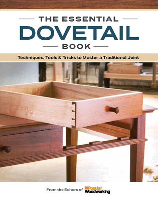 The Dovetail Book - Popular Woodworking