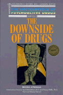 The Downside of Drugs(oop)