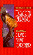 The Dragon Circle: Dragon Burning