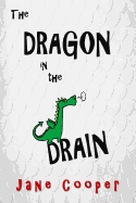 The Dragon in the Drain