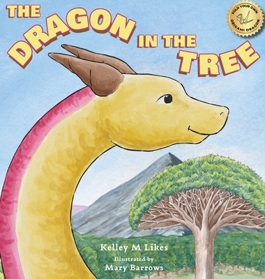 The Dragon in the Tree - Likes, Kelley M