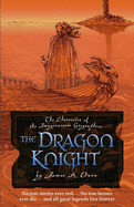 The Dragon Knight: James A. Owen's triumphant return to the world of the Imaginarium Geographica