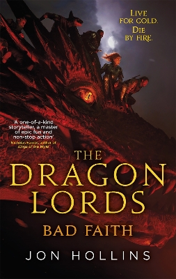 The Dragon Lords 3: Bad Faith - Hollins, Jon