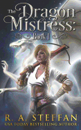 The Dragon Mistress: Book 1