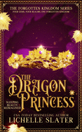 The Dragon Princess: Sleeping Beauty Reimagined