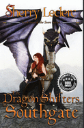 The Dragon Shifters at Southgate: Book Two of the Seers Series