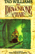 The Dragonbone Chair - Williams, Tad