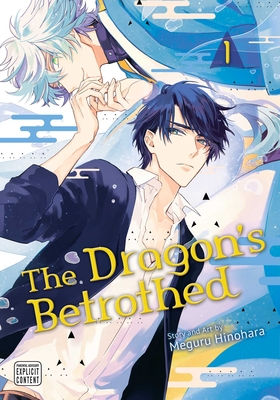 The Dragon's Betrothed, Vol. 1 - Hinohara, Meguru