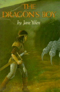 The Dragon's Boy - Yolen, Jane