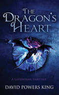 The Dragon's Heart: A LaV?ndian Fairytale
