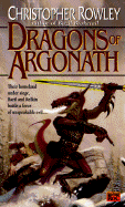 The Dragons of Argonath - Rowley, Christopher