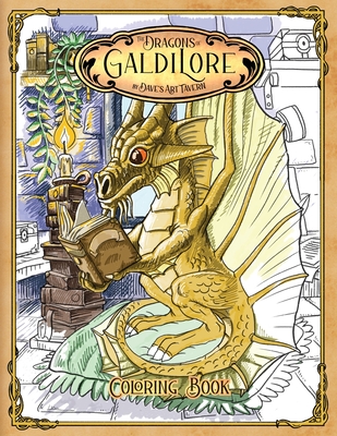 The Dragons of Galdilore Coloring Book - 