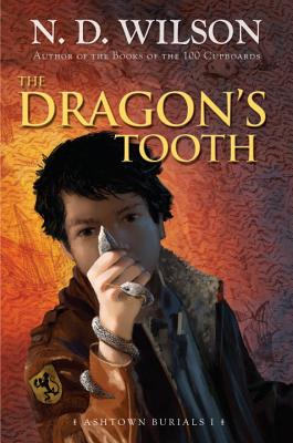 The Dragon's Tooth (Ashtown Burials #1) - Wilson, N D