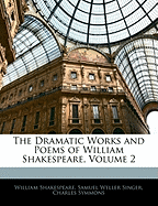 The Dramatic Works and Poems of William Shakespeare, Volume 2