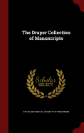 The Draper Collection of Manuscripts