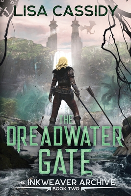 The Dreadwater Gate - Cassidy, Lisa