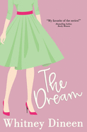 The Dream: A Funny and Feel Good Small Town Romantic Comedy