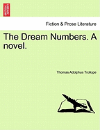 The Dream Numbers. a Novel.