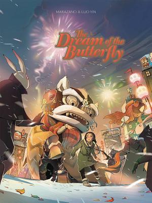 The Dream of the Butterfly Part 1: Rabbits on the Moon - Marazano, Richard, and Yin, Luo