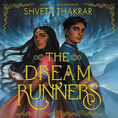 The Dream Runners - Thakrar, Shveta, and Adam, Vikas (Read by), and Nankani, Soneela (Read by)