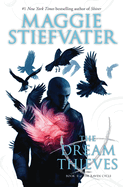 The Dream Thieves (the Raven Cycle #2)