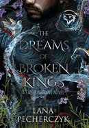 The Dreams of Broken Kings: The Season of the Wolf