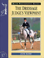 The Dressage Judge's Viewpoint