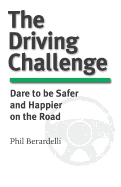 The Driving Challenge: Dare to Be Safer and Happier on the Road