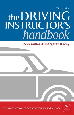The Driving Instructor's Handbook - Miller, John